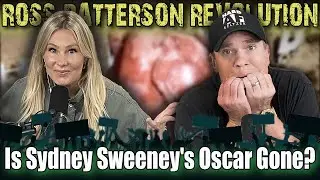 Is Sydney Sweeney's Oscar Gone? - Ross Patterson Revolution 1136