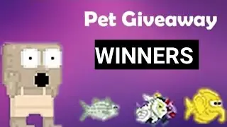 Growtopia pet giveaway(winners)