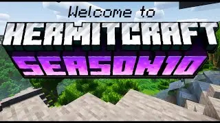 Hermitcraft Season X Intro!