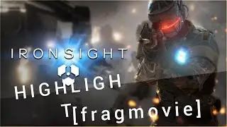 IronSight [RU] (2019) - highlight [fragmovie]