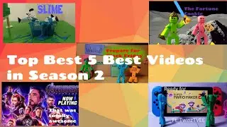 Top Best 5 Best Videos in Season 2