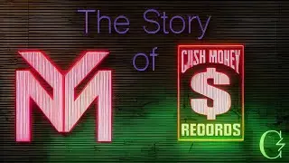 The History of Cash Money & Young Money