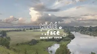 wide face.