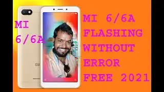 REDMI 6A FLASHING OFFLINE FREE 2021