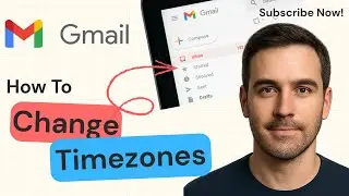 How to Change Gmail Timezone | Step-by-Step 2025