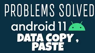 🔴🔴Android 11 Data Copy,Paste Problem Solved❤️❤️