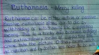 Euthanasia mercy killing essay in English // handwriting English// paragraph
