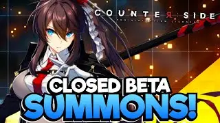 COUNTER:SIDE | Let's Do Some SUMMONS! CBT Gameplay!