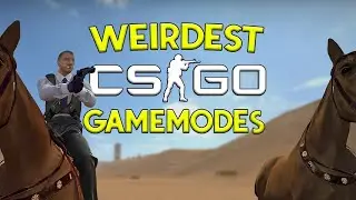 The Weirdest CS:GO Game Modes