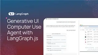 Generative UI Computer Use Agent with LangGraph.js
