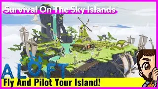 Glide, Craft, Survive, and Pilot Floating Islands | Aloft Demo