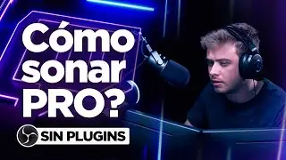 Mejora el audio de Tu Micrófono en OBS | Configuración de sonido BASICA