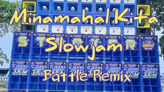 Minahal Kita - Slowjam Battlemix