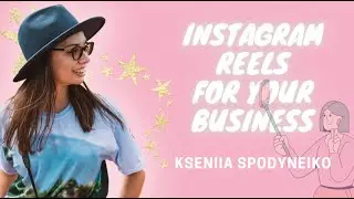 How to use Instagram Reels for your business - Instagram growth for businesses