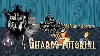 Don't Starve Together + Island Adventures 4 Shard Dedicated Server Tutorial