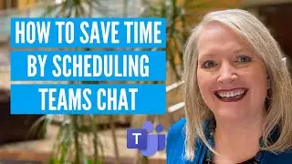 Streamline Your Work By Scheduling Chat Messages in Microsoft Teams
