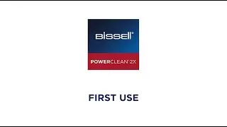 How To Use The BISSELL PowerClean 2X - 3112E