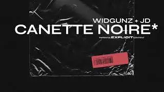 Widgunz “Cannette Noire” Feat JD