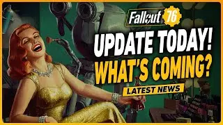 What's NEW in Today's Fallout 76 Update?