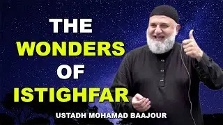 How Istighfar will change your life | Ustadh Mohamad Baajour