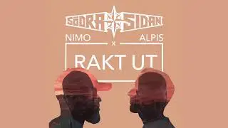 SödraSidan - Rakt ut (feat Nimo & Alpis) [Officiell Audio]