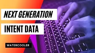 #351 - Intent Data: What’s Changed And Why It Matters Now