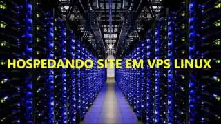 Hospedando Site em VPS Linux