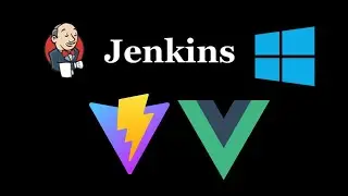 Jenkins Vite Vue Window 10