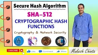 SHA 512 || Secure Hash Algorithm || Cryptographic Hash function || asymmetric cryptograpy