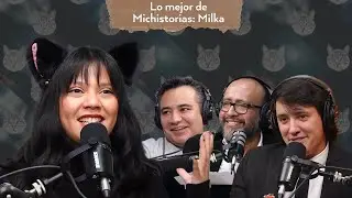 Lo mejor de Michistorias Temporada 1: Milka