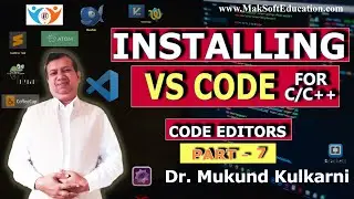 Installing VS Code for C/C++ | Code Editor - Part 7