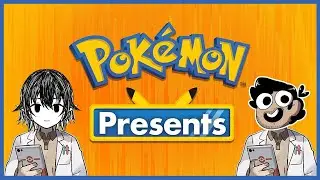 Watching Pokémon Presents with Ditter