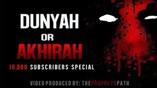 Dunyah Or Akhirah ᴴᴰ - Powerful Spoken Word - Maryam El-Ashiri