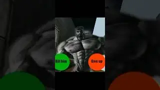 kill him or give up  