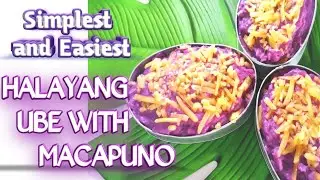 HALAYANG UBE WITH MACAPUNO || SIMPLEST AND EASIEST UBE (PURPLE YAM) RECIPE || FILIPINO DESSERT