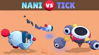 NANI vs TICK | 21 Tests | Best ROBOT Brawler in Brawl Stars!