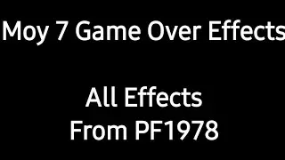 Moy 7 Game Over Effects All Effects From PF1978