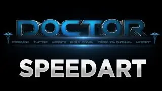 Speedart // DOCTOR (4k)
