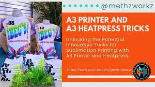 Unlocking the Potential: Innovative Tricks for Sublimation Printing with A3 Printer and Heatpress