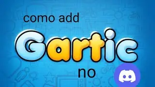 como add o bot gartic no discord pelo celular