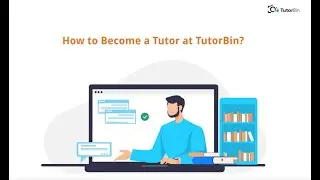 A Full Guide on How to Become a Tutor on TutorBin