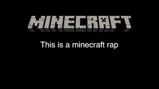 Minecraft Rap //FREESTYLE// ONE TAKE (Official Lyric Video)
