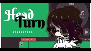 KineMaster Head Turn Tweening Tutorial (Gacha Club)
