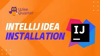 IntelliJ IDEA Installation | Wise Quarter
