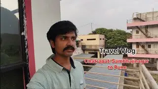 Chatrapati Sambhajinagar to pune vlog | #pune #vlogging #sambhajinagar