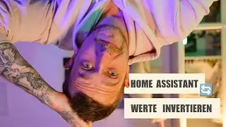Quicktipp: Werte in Home Assistant invertieren | Binäre Helfer erstellen | Werte umkehren