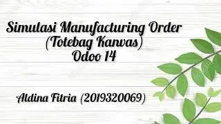 Simulasi Manufacturing Order (Totebag Kanvas) di Odoo 14