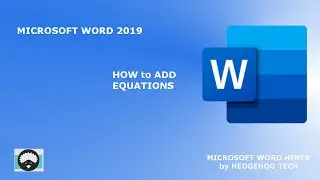 MS Word 2019-How to Add Equations