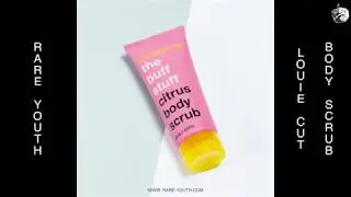 Louie Cut - Body Scrub