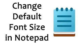 how to change default font size in notepad Windows 11 | change font size in notepad